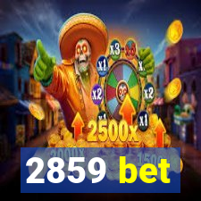 2859 bet